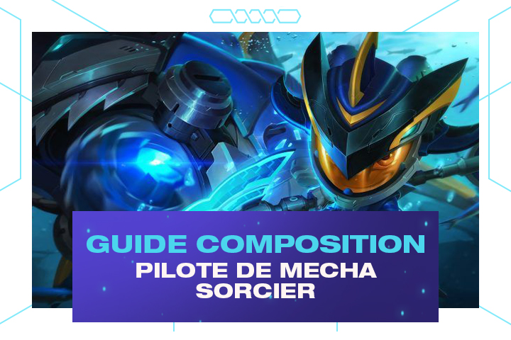 TFT : Compo Pilote de Mecha et Sorcier sur le set 3.5 de Teamfight Tactics